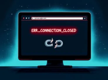 Comprendre et Résoudre l'Erreur ERR_CONNECTION_CLOSED